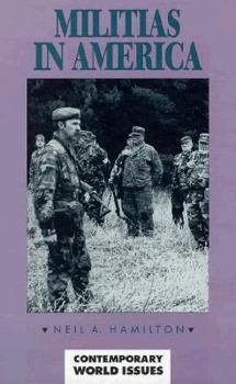 Hardcover Militias in America: A Reference Handbook Book