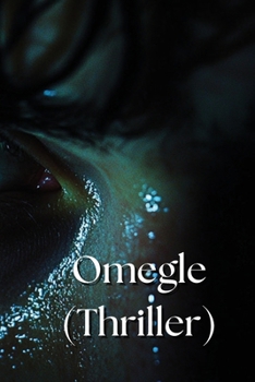 Paperback Omegle (Thriller) Book