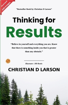 Paperback Thinking for Result by Christian D Larson (Illustrated) Book