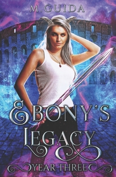 Paperback Ebony's Legacy Year Three Book