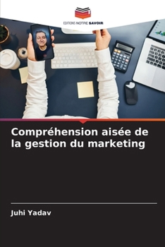 Paperback Compréhension aisée de la gestion du marketing [French] Book