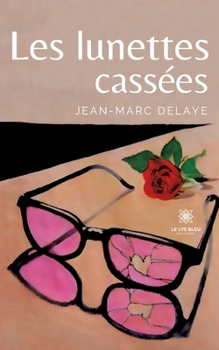 Paperback Les lunettes cassées [French] Book