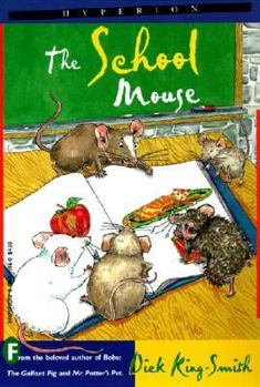 School & Library Binding The School Mouse Book