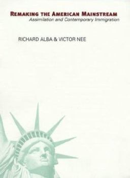 Hardcover Remaking the American Mainstream: Assimilation and Contemporary Immigration Book