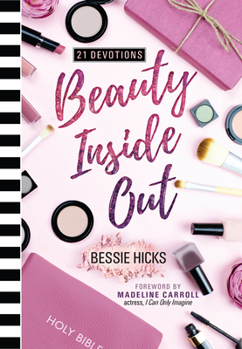 Paperback Beauty Inside Out: 21 Devotions Book