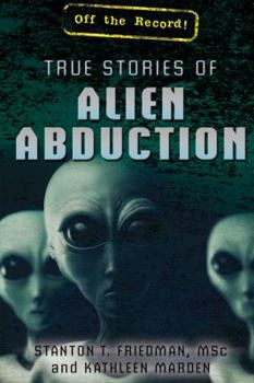Hardcover True Stories of Alien Abduction Book
