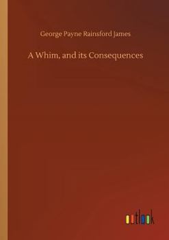 Paperback A Whim, and its Consequences Book