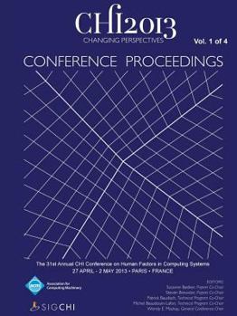 Paperback Chi 13 Proceedings of the 31st Annual Chi Conference on Human Factors in Computing Systems V1 Book