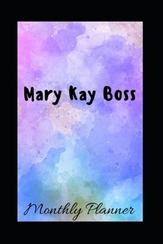 Paperback MARY KAY BOSS: A Monthly Planner Book