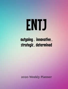 ENTJ Weekly Planner: 2020 ENTJ Myers Briggs Personality Weekly Organizer - HAND-DRAWN DOODLE PLANNER