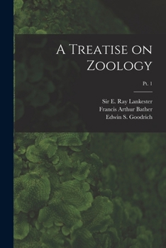 Paperback A Treatise on Zoology; pt. 1 Book