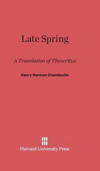 Hardcover Late Spring: A Translation of Theocritus Book