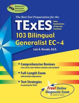 Paperback TExES 103 Bilingual Generalist EC-4: Texas Examinations of Educator Standards Book