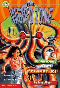 Gigantopus from Planet X (Weird Zone) - Book #6 of the Weird Zone