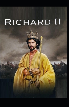 Paperback Richard II: A shakespeare's classic: Illustrated Edition Book