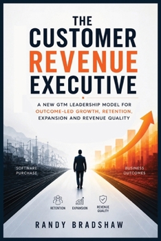 The Customer Revenue Executive