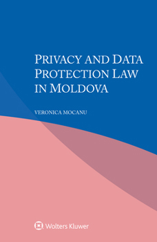 Paperback Privacy and Data Protection Law in Moldova Book