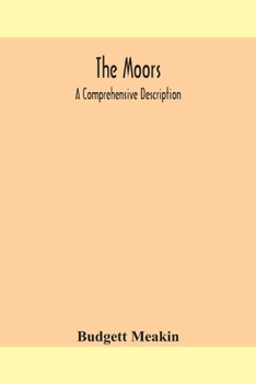 Paperback The Moors; a comprehensive description Book
