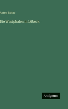 Hardcover Die Westphalen in Lübeck [German] Book