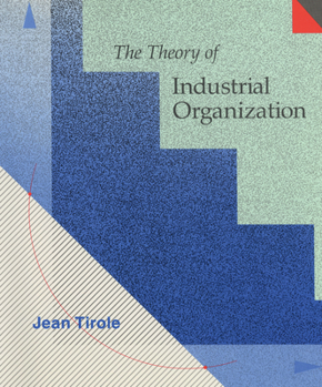 Hardcover The Theory of Industrial Organization Book