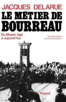 Paperback Le Métier de bourreau [French] Book