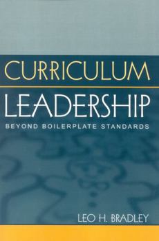 Paperback Curriculum Leadership: Beyond Boilerplate Standards Book