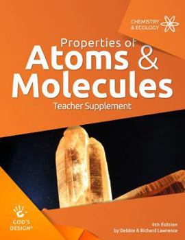 Paperback Properties of Atoms & Molecules Teacher Supplement Book