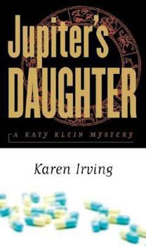 Paperback Jupiters Daughter: A Katy Klein Mystery Book