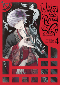 Yokai Rental Shop Vol. 4 - Book #4 of the Yokai Rental Shop