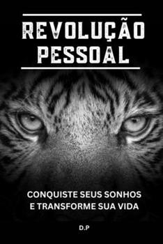 Paperback Revolução Pessoal: Conquiste seus Sonhos e Transforme sua Vida [Portuguese] Book