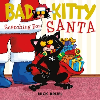 Hardcover Bad Kitty: Searching for Santa Book