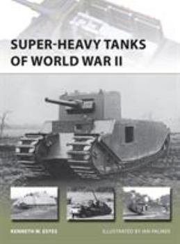 Paperback Super-Heavy Tanks of World War II Book