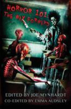 Paperback Horror 101: The Way Forward Book