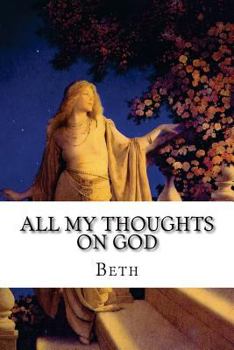 Paperback All My Thoughts On God Book