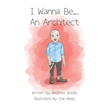 Paperback I Wanna Be...An Architect Book