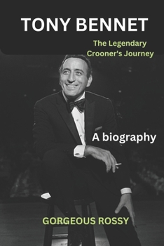 Paperback TONY BENNET - The legend's Crooner's Journey Book