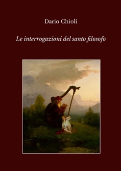 Paperback Le interrogazioni del santo filosofo [Italian] Book