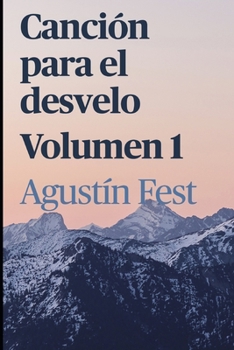 Paperback Canción para el desvelo: Tomo I [Spanish] Book