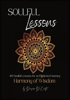 Paperback Soulful Lessons: Harmony of Wisdom Book