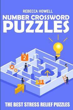 Paperback Number Crossword Puzzles: Kakuro Puzzles - The Best Stress Relief Puzzles Book