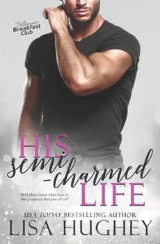 Paperback His Semi-Charmed Life Book