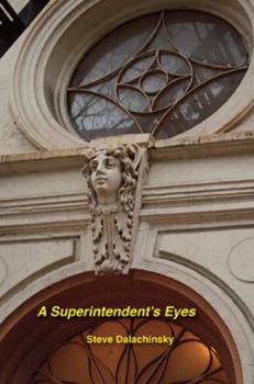 Paperback A Superintendent's Eyes Book