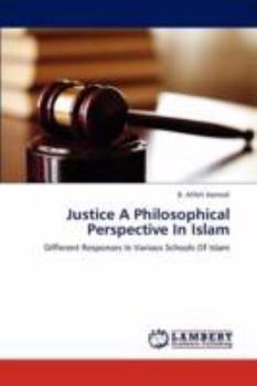Paperback Justice a Philosophical Perspective in Islam Book