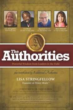 Paperback The Authorities - Lisa Stringfellow: Powerful Wisdom from Leaders in the Field Book