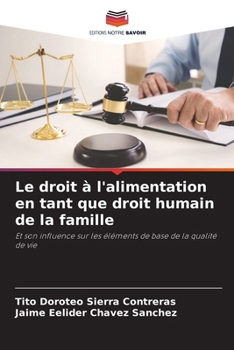 Paperback Le droit à l'alimentation en tant que droit humain de la famille [French] Book
