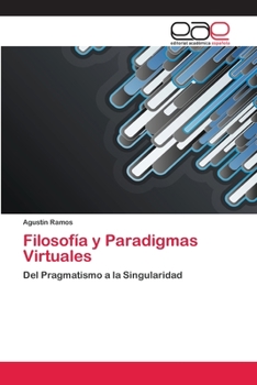Paperback Filosofía y Paradigmas Virtuales [Spanish] Book