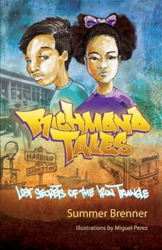 Paperback Richmond Tales, Lost Secrets of the Iron Triangle Book
