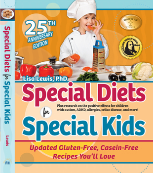 Paperback Special Diets for Special Kids: Updated Gluten-Free, Casein-Free Recipes You'll Love Book