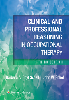 Paperback Clinical and Professional Reasoning in Occupational Therapy Book