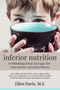 Paperback inferior nutrition: rethinking food storage for emergency preparedness Book